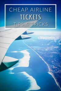 The Ultimate Guide to Snagging Cheap Travel Tickets
