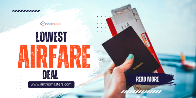 Unlocking Affordable Skies: A Comprehensive Guide to Finding the Lowest Airfare Deals